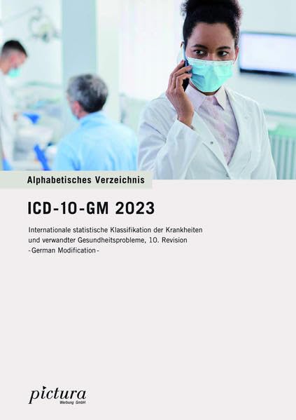 ICD-10-GM 2023 Alphabetisches Verzeichnis: Diagnosenthesaurus Medicine