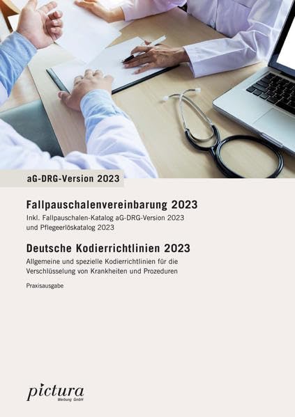 Fallpauschalenvereinbarung/Deutsche Kodierrichtlinien 2023: Praxis-Ausgabe Medicine