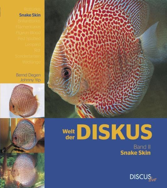 Welt der Diskus - Snake Skin: Band II Pets