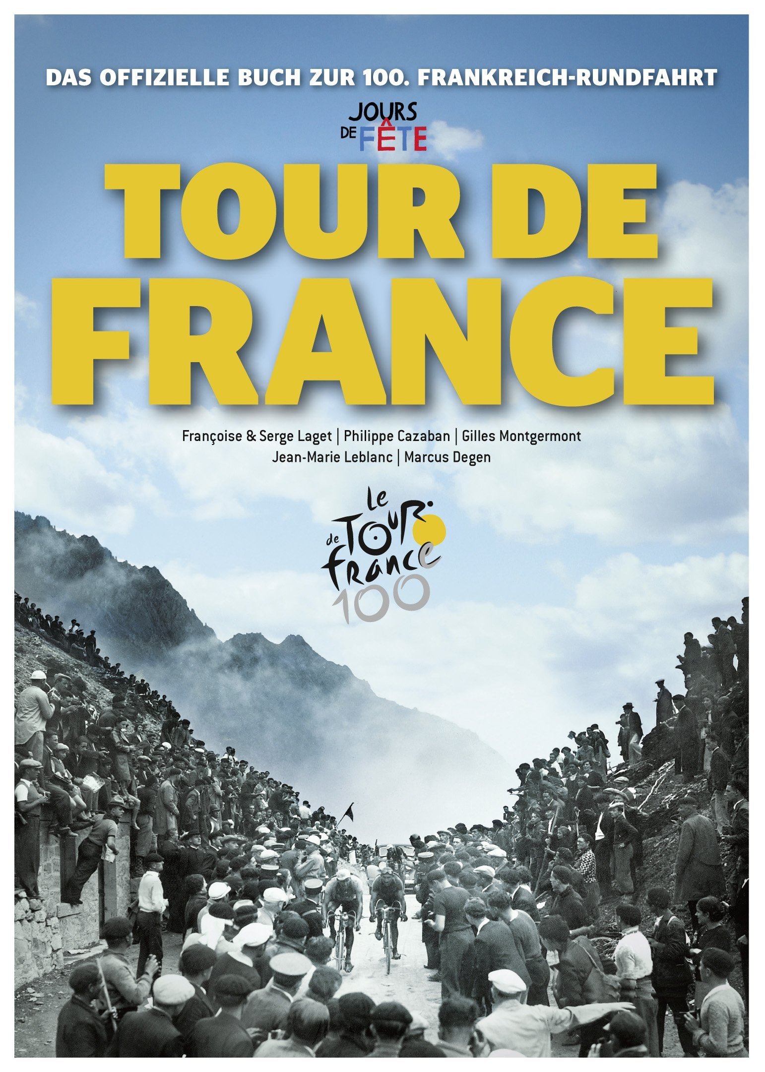 Das offizielle Buch zur 100. Tour de France Leisure & Fun