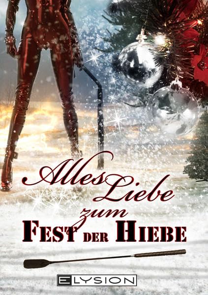 Alles Liebe ... zum Fest der Hiebe book