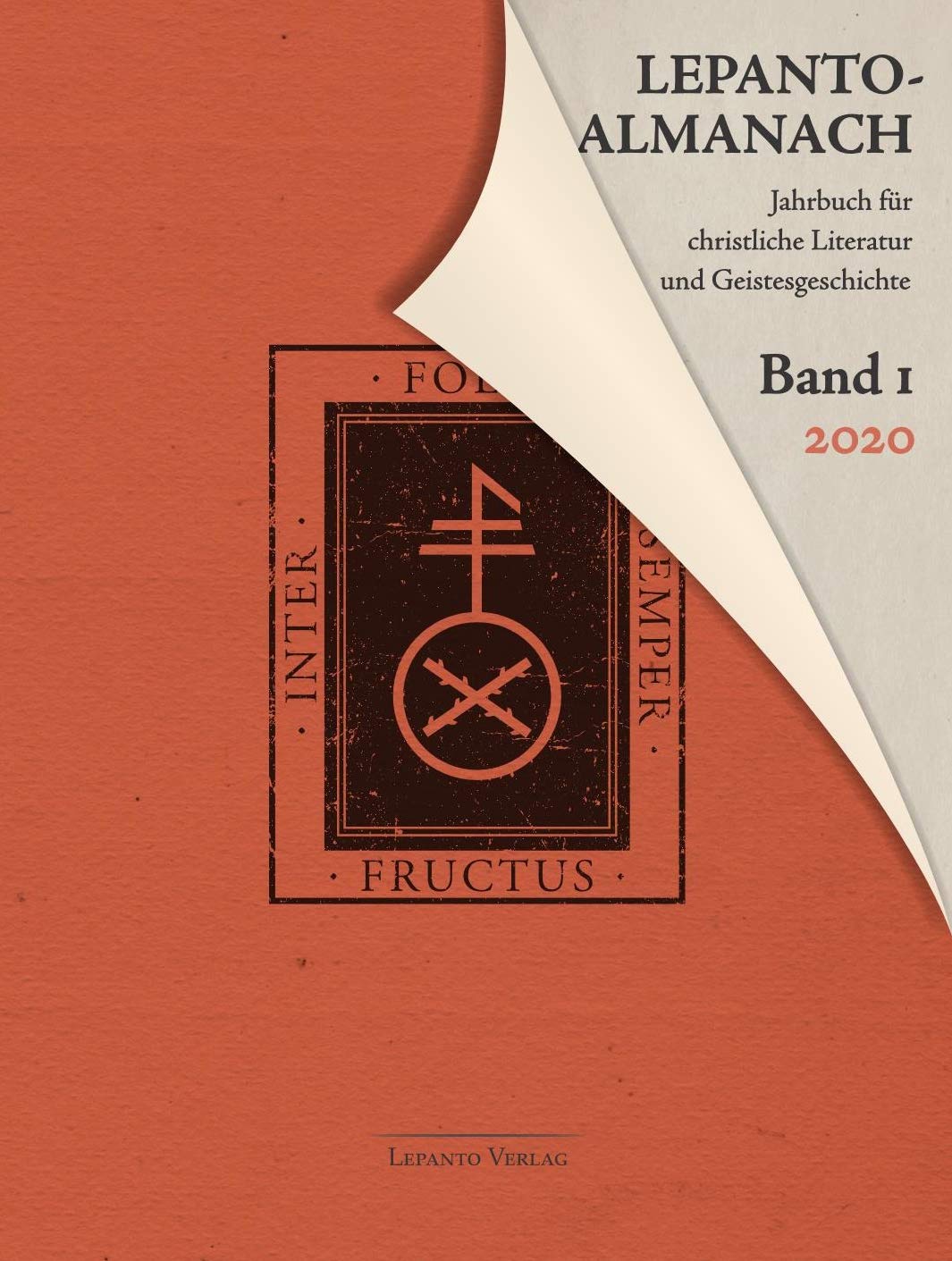 Lepanto-Almanach. Jahrbuch für christliche Literatur und Geistesgeschichte, Band 1/2020 book