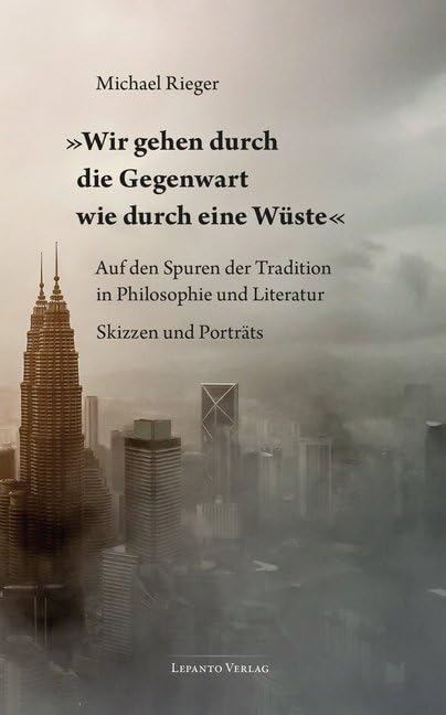 »Wir gehen durch die Gegenwart wie durch eine Wüste« Art & Literature