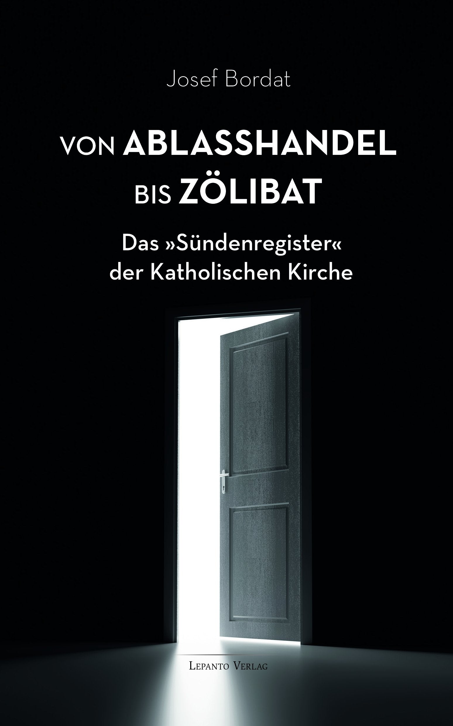 Von Ablaßhandel bis Zölibat Politics & History