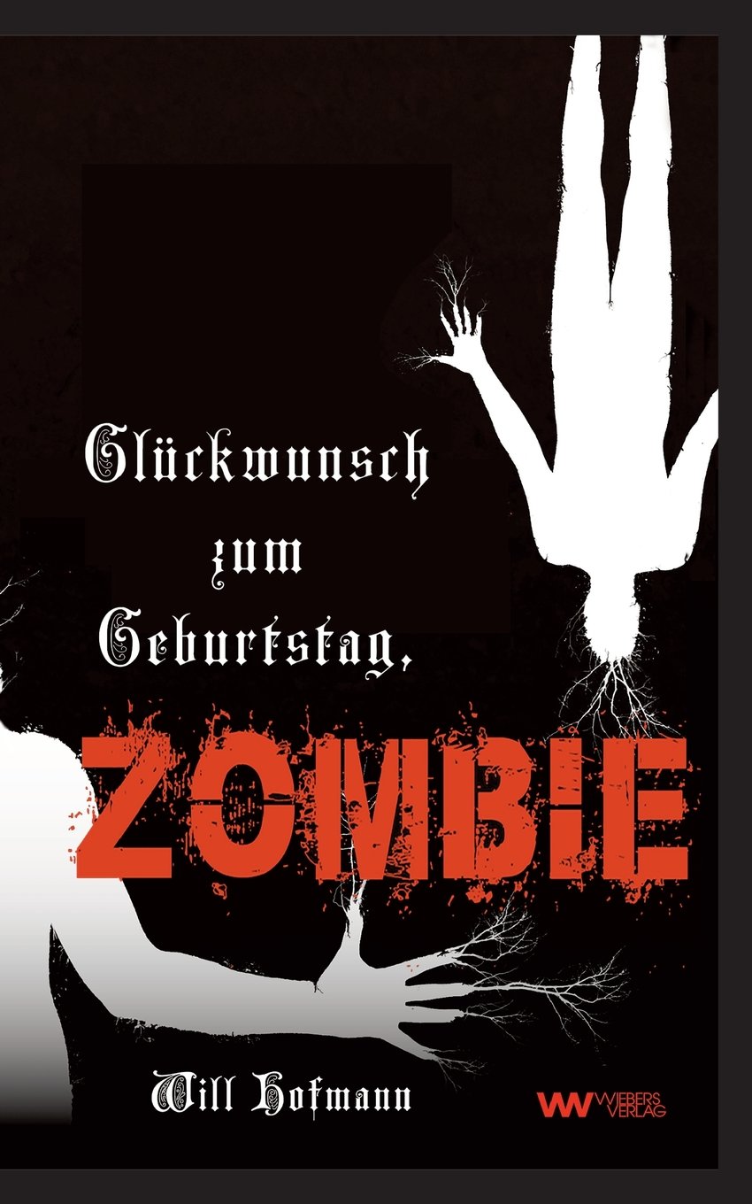 Glückwunsch zum Geburtstag, Zombie Poetry