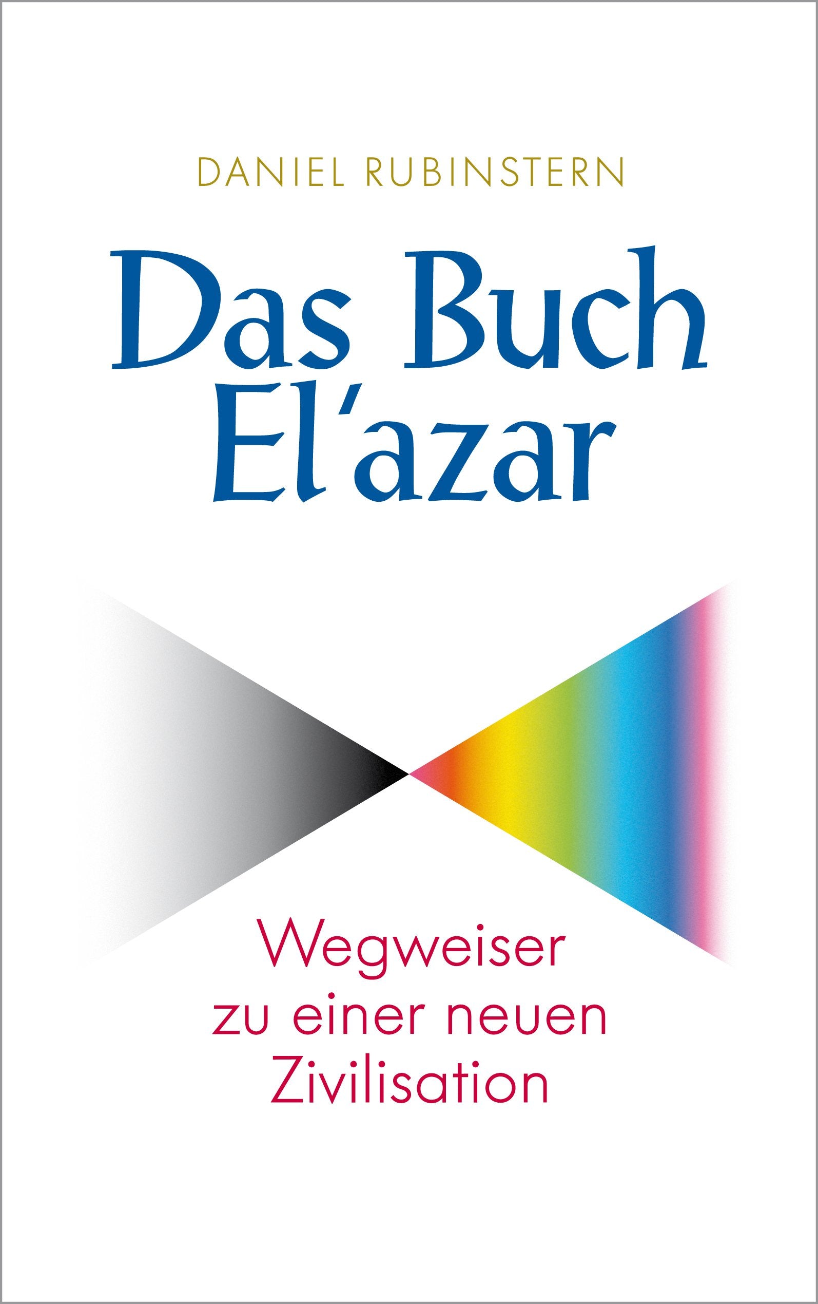 Das Book El'azar - Wegweiser zu einer neuen Zivilis... Book Books