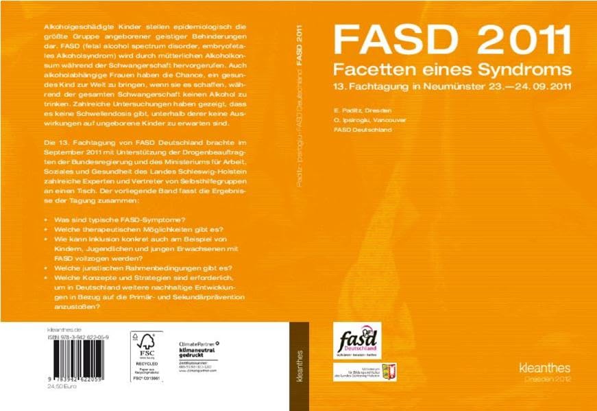 FASD 2011 Facetten eines Syndroms: 13. Fachtagung in Neumünster 23.-24.09.2011 book