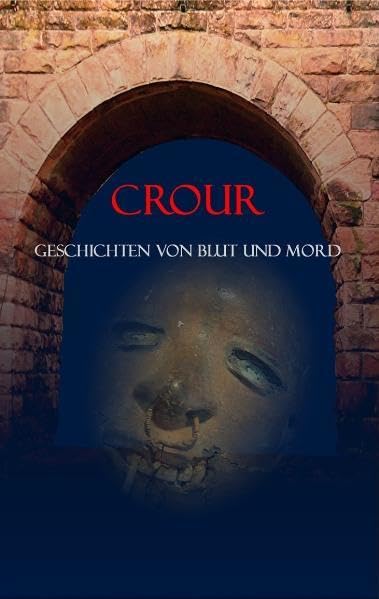 cruor: Geschichten von Blut und Mord Contemporary literature