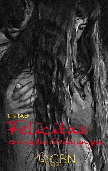 Felicitas erotische Erzählungen Contemporary literature