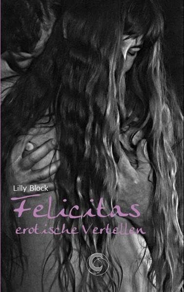 Felicitas erotische Vertellen Contemporary literature