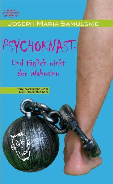 Psychoknast: - Und täglich winkt der Wahnsinn! Manga