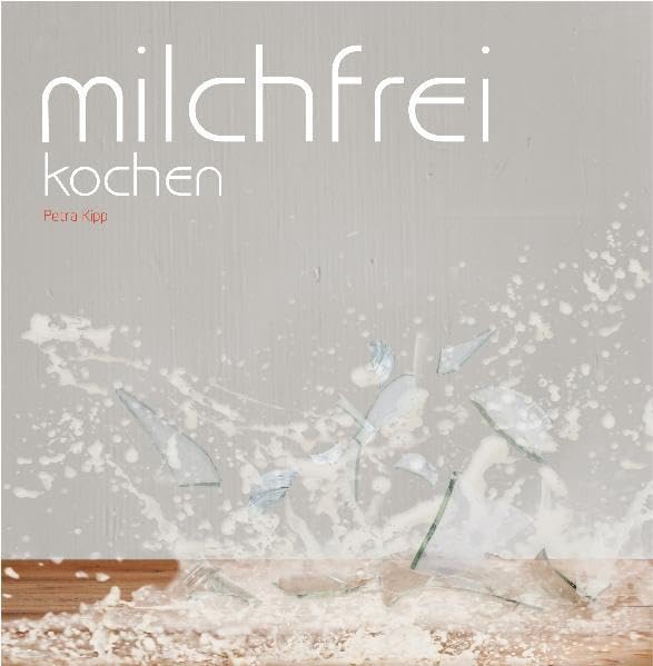 Milchfrei kochen Leisure, Home & Garden