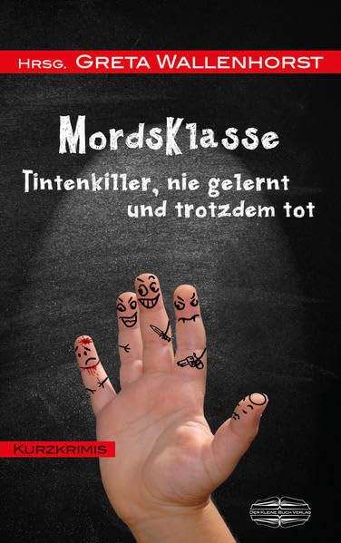MordsKlasse: Tintenkiller, nie gelernt und trotzdem tot Contemporary literature