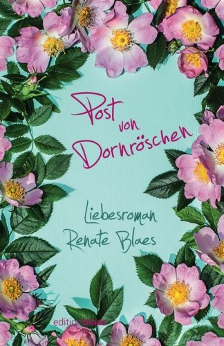 Post von Dornröschen: Liebesroman Contemporary literature