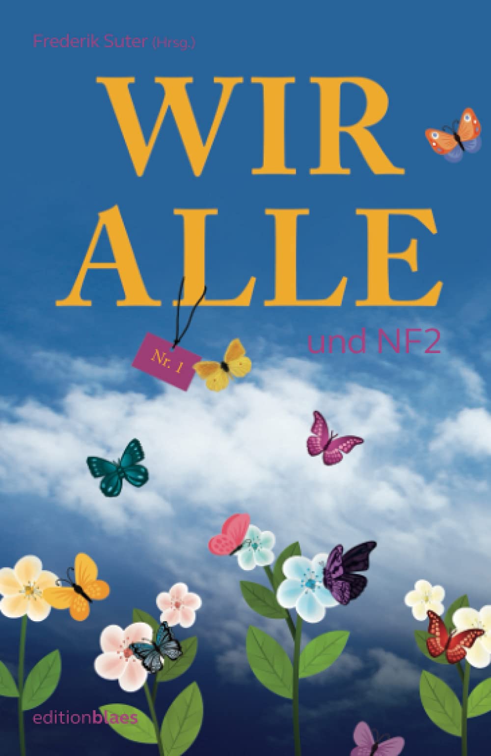 Wir alle – Nr. 1: und NF2 Science