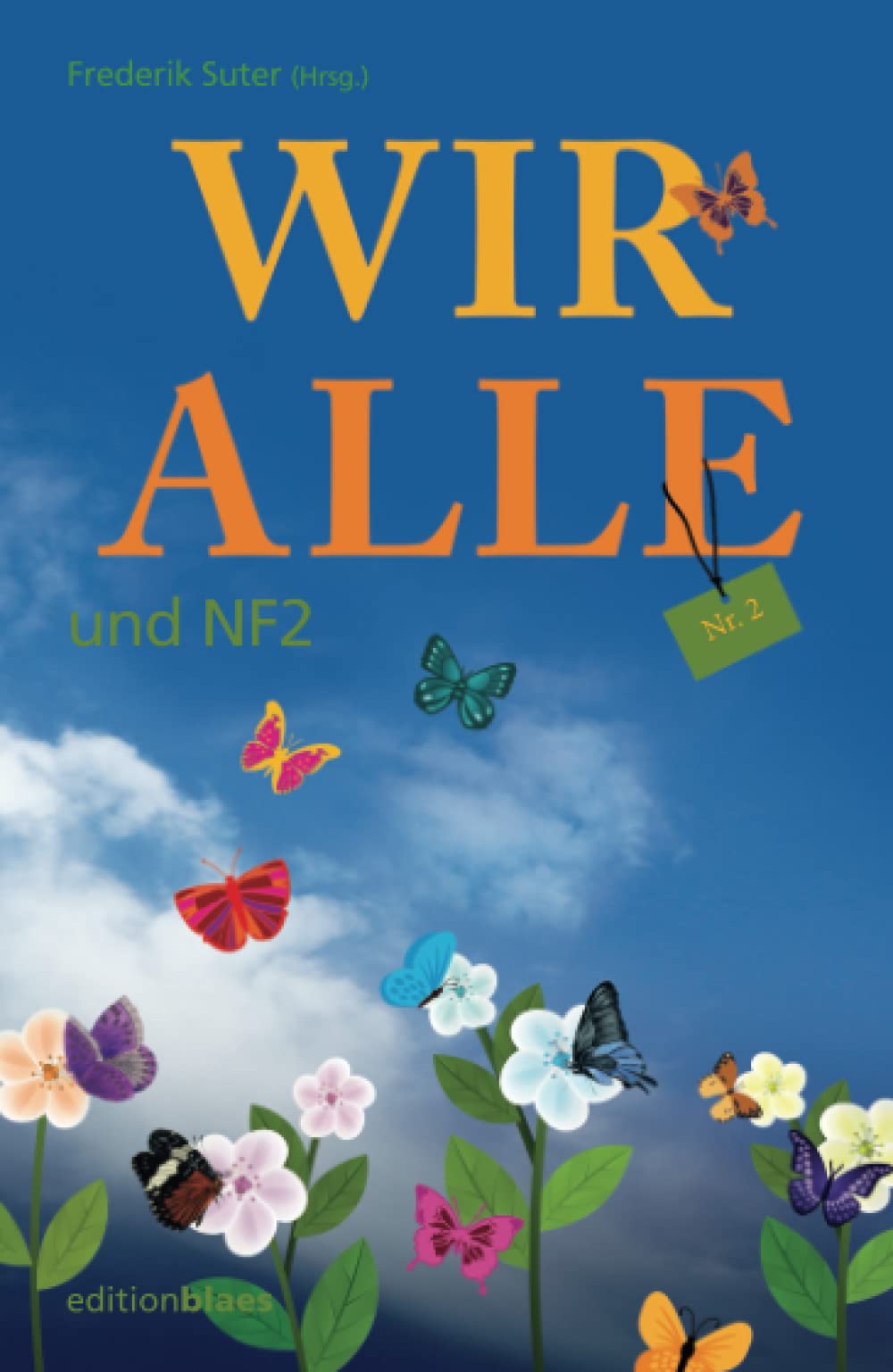Wir alle Nr. 2: und NF2 Medicine