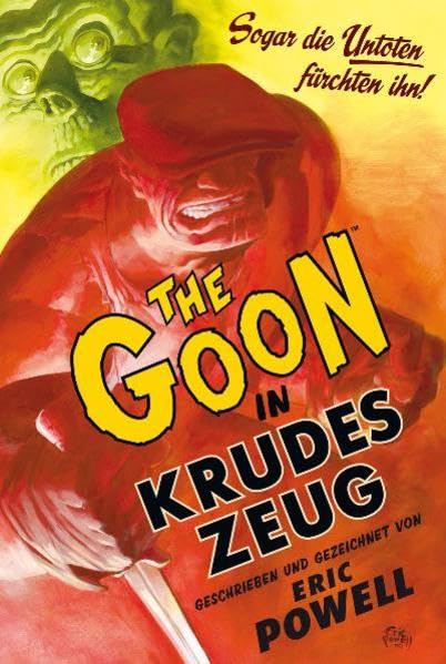 The Goon 1: Krudes Zeug (Neu-Edition) Manga