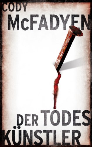 Der Todeskünstler (Bild am Sonntag Mega Thriller) Contemporary literature