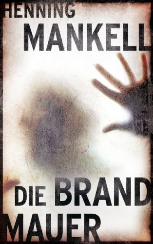 Die Brandmauer (Bild am Sonntag Mega Thriller) Contemporary literature