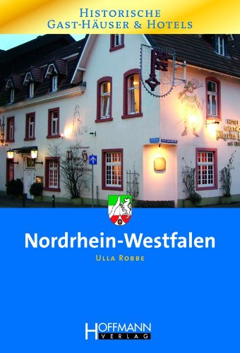 Historische Gast-Häuser und Hotels Nordrhein-Westfalen Leisure, Home & Garden