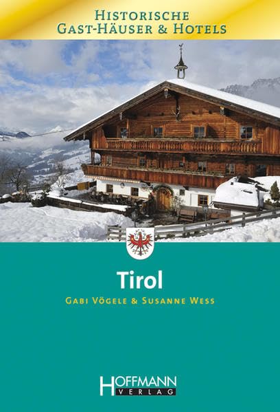 Historische Gast-Häuser und Hotels Tirol Leisure, Home & Garden