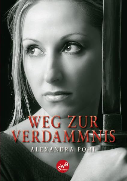 Weg zur Verdammnis Historical Fiction