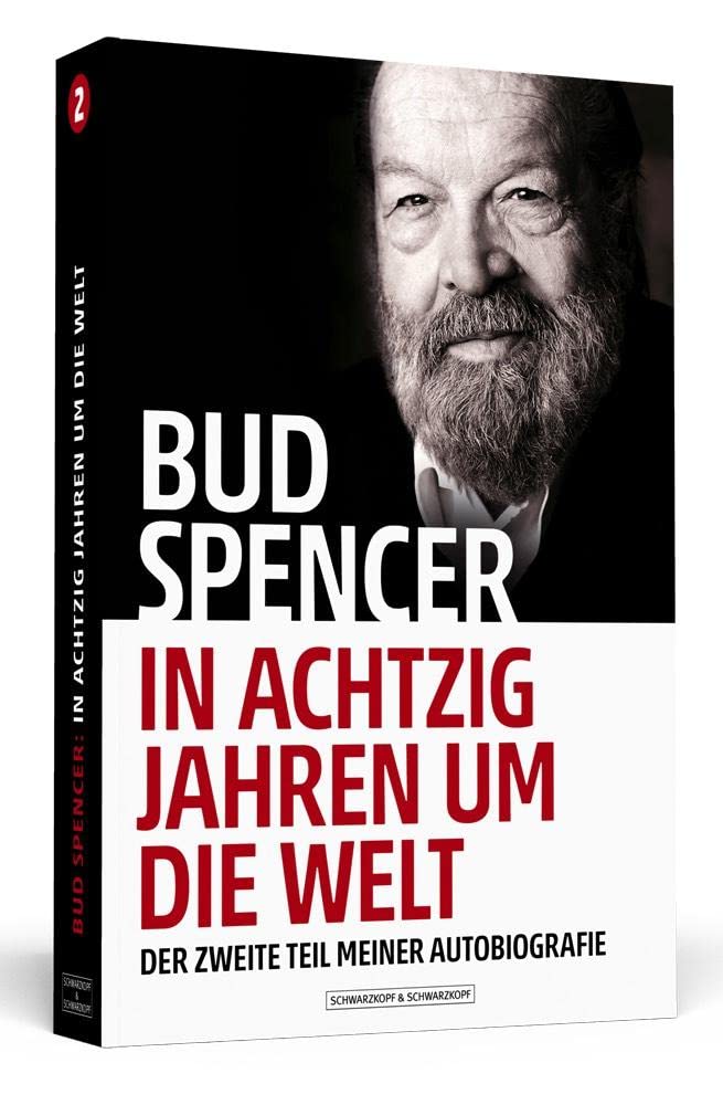 Bud Spencer - In achtzig Jahren um die Welt Art & Literature Books