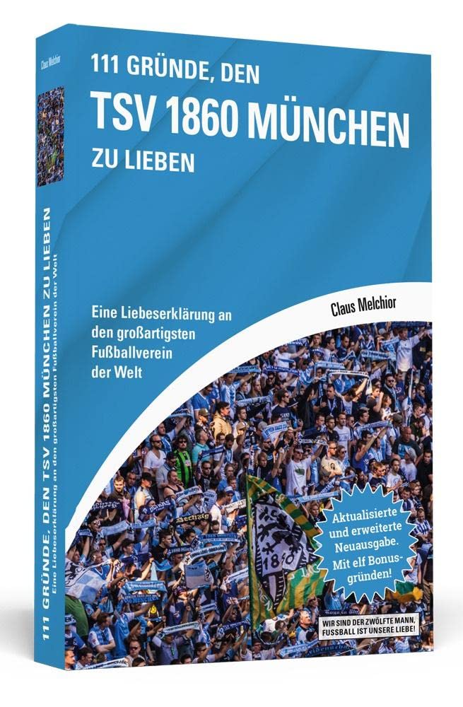 111 Gründe, den TSV 1860 München zu lieben Leisure & Fun
