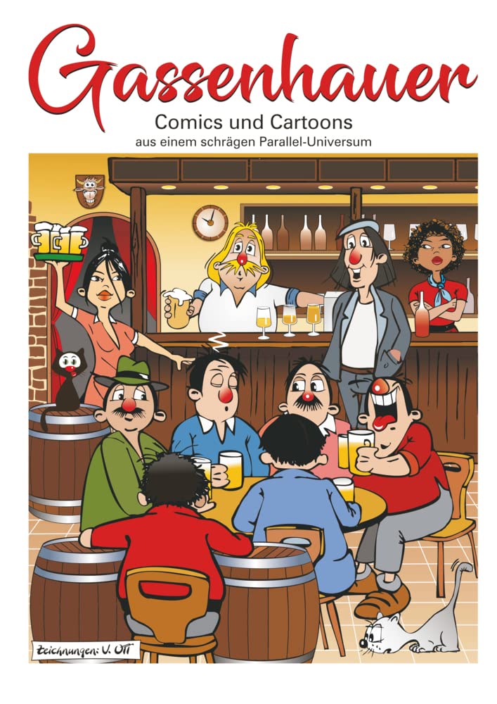 Gassenhauer: Comics und Cartoons aus einem schrägen Parallel-Universum Contemporary literature