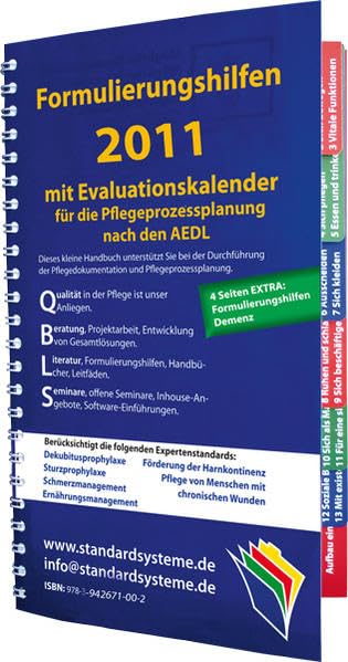 Formulierungshilfen 2011 für die Pflegeprozessplanung nach den AEDL: Mit Evaluationskalender 2011 Medicine