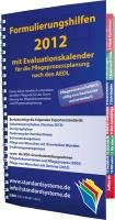 Formulierungshilfen 2012 für die Pflegeprozessplanung nach den AEDL: mit Evaluationskalender 2012 Books