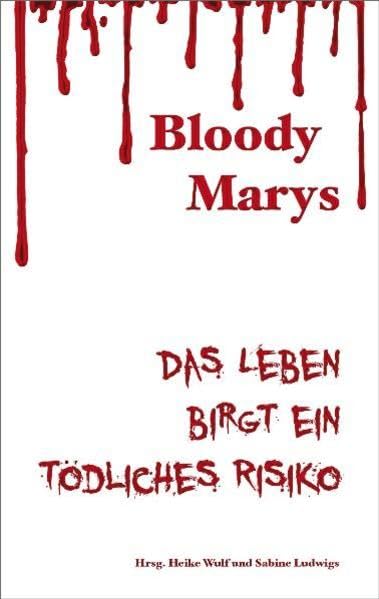 Bloody Marys Contemporary literature