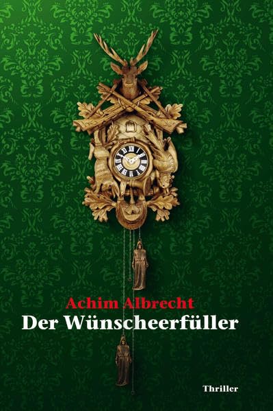 Der Wünscheerfüller Contemporary literature