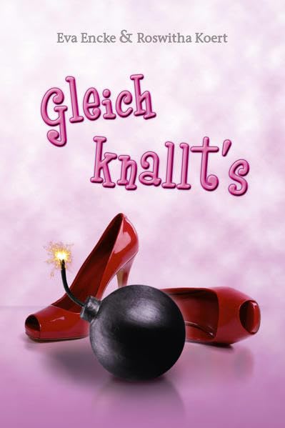 Product Image: Gleich knallt’s