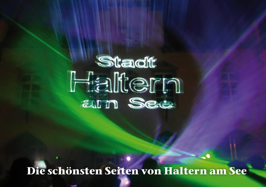 Die schönsten Seiten von Haltern am See: Bildband über die Stadt Haltern am See und deren Umgebung Leisure, Home & Garden