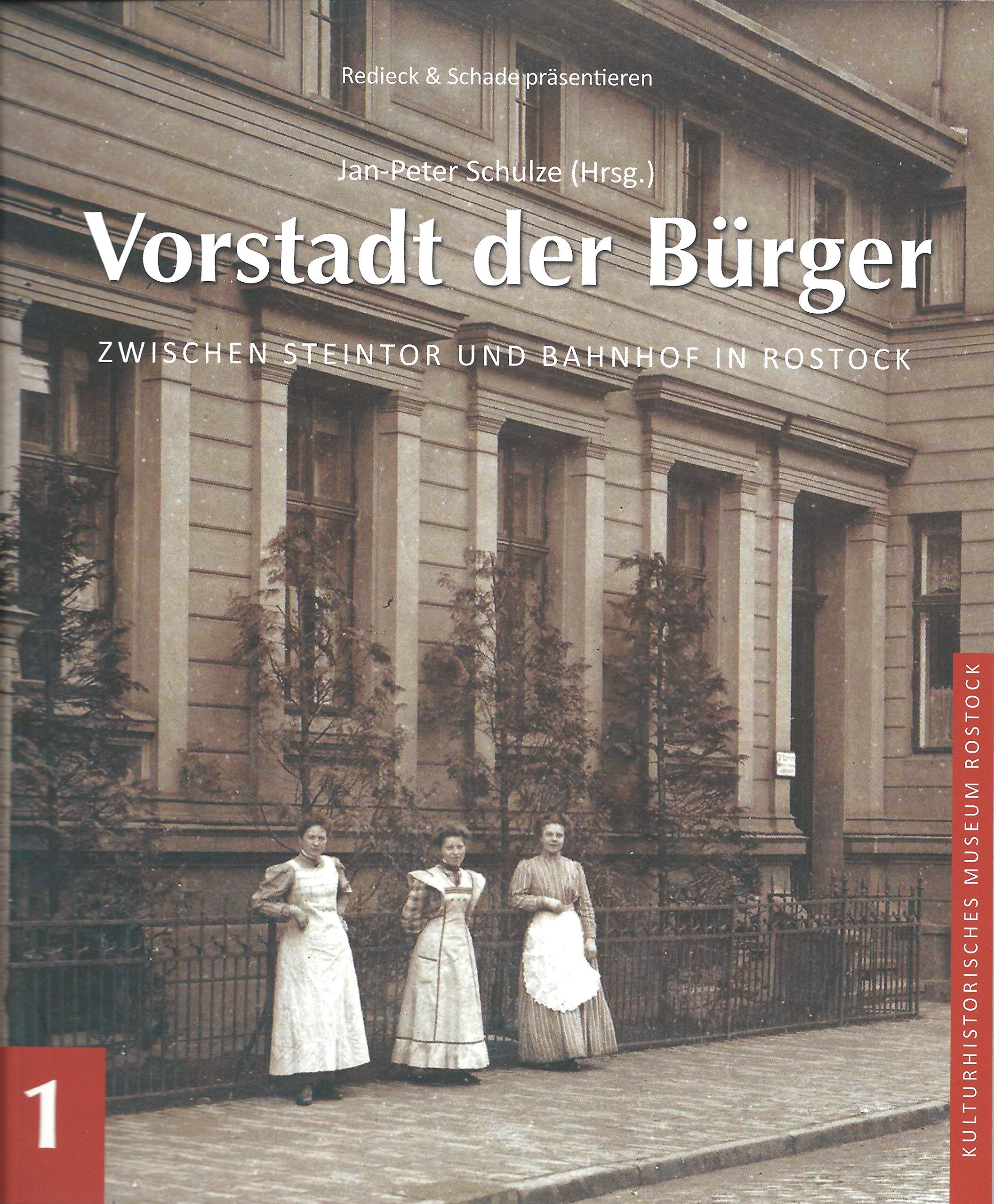 Vorstadt der Bürger. ZWISCHEN STEINTOR UND BAHNHOF, Bd.1 Natural Sciences