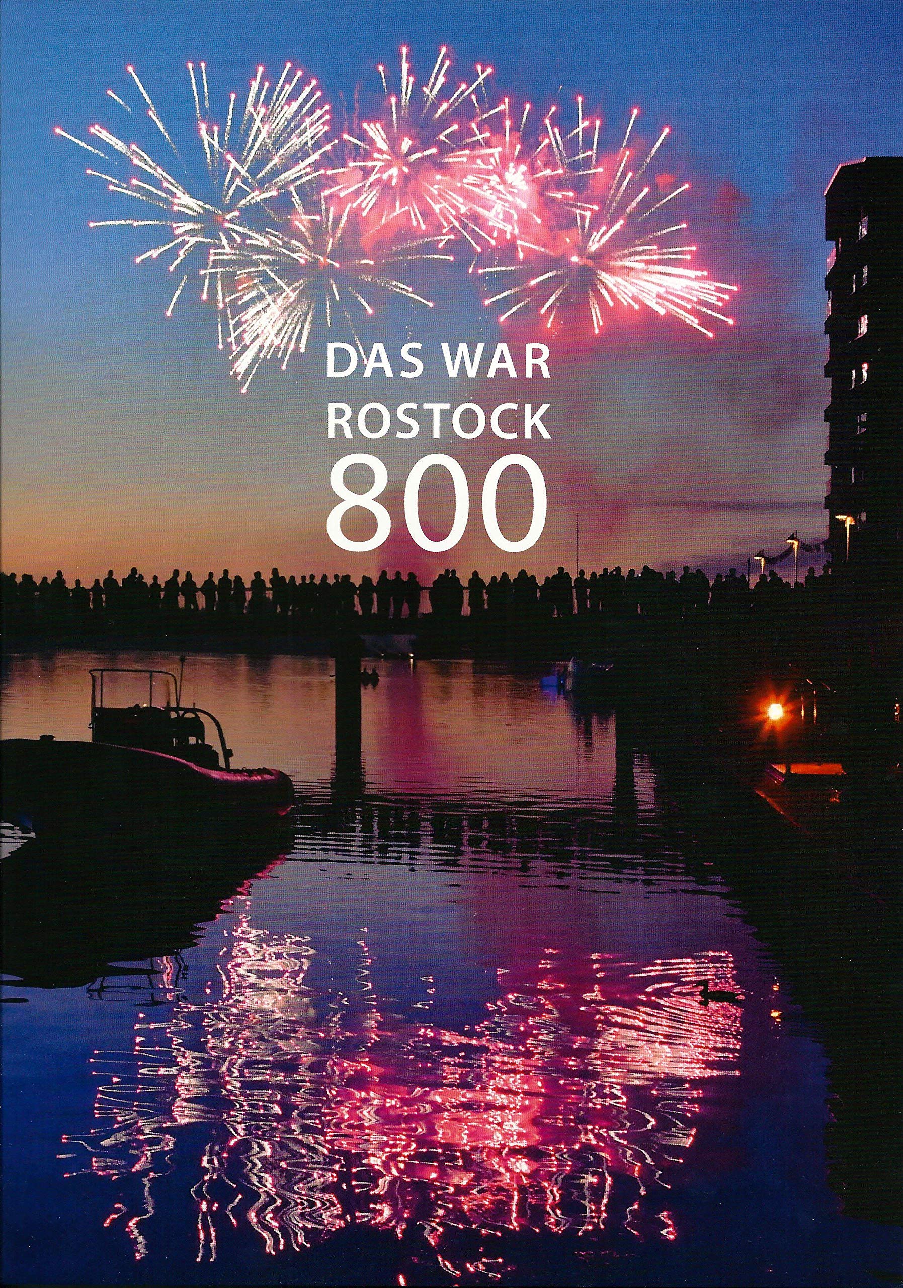 DAS WAR ROSTOCK 800 Politics & History