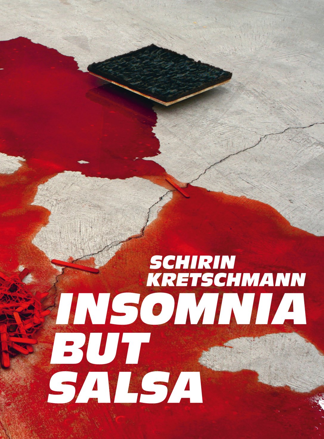 Product Image: SCHIRIN KRETSCHMANN: INSOMNIA BUT SALSA