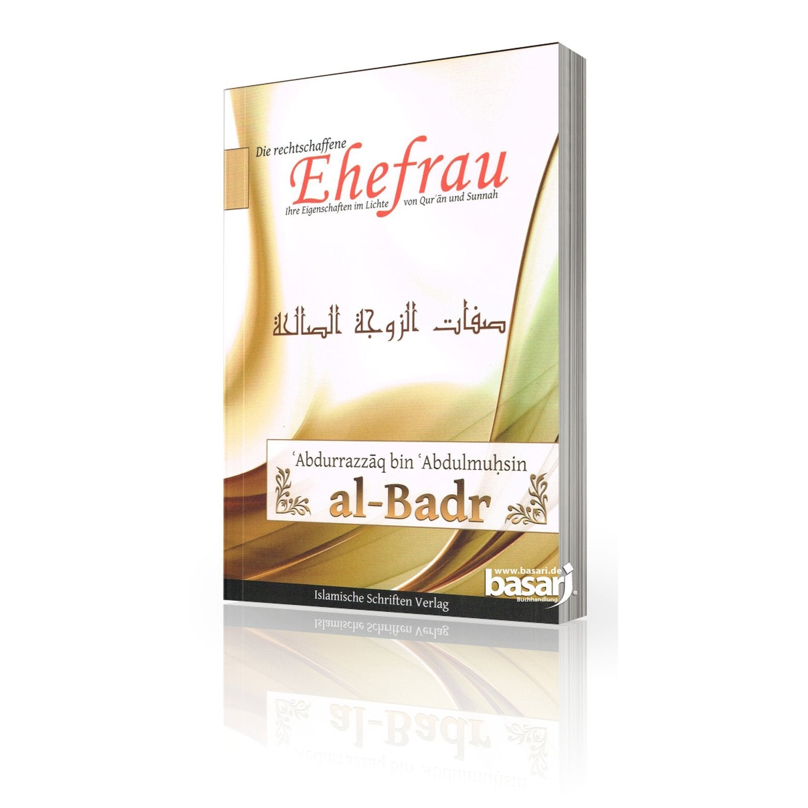 Die rechtschaffene Ehefrau - Im Lichte von Quran und Sunnah Books