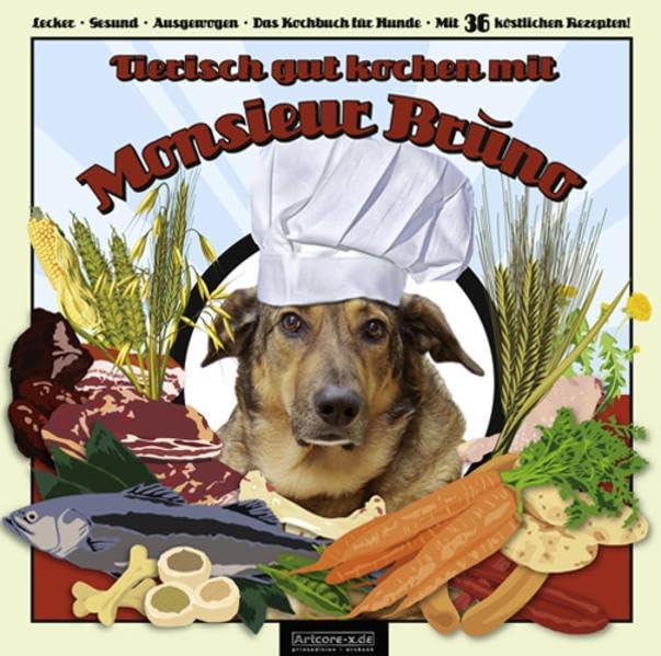 Tierisch gut kochen mit Monsieur Brúno Leisure, Home & Garden