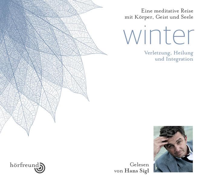 Winter: Verletzung, Heilung und Integration cd