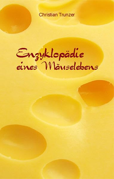Enzyklopädie eines Mäuselebens im 21. Jahrhundert Contemporary literature