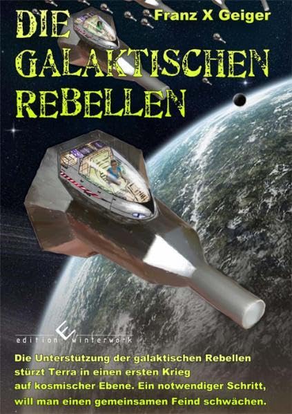 Die galaktischen Rebellen Contemporary literature