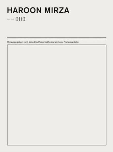 Haroon Mirza - - {}{}{}: Vol. 2 (Der Schriftenreihe der Schering Stiftung) Film, Art & Culture