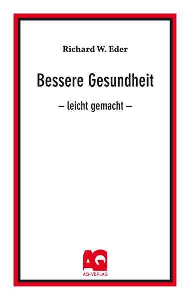 Bessere Gesundheit: leicht gemacht Medicine