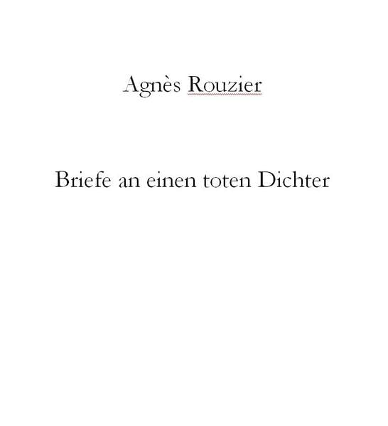 Briefe an einen toten Dichter: An Rilke Contemporary literature