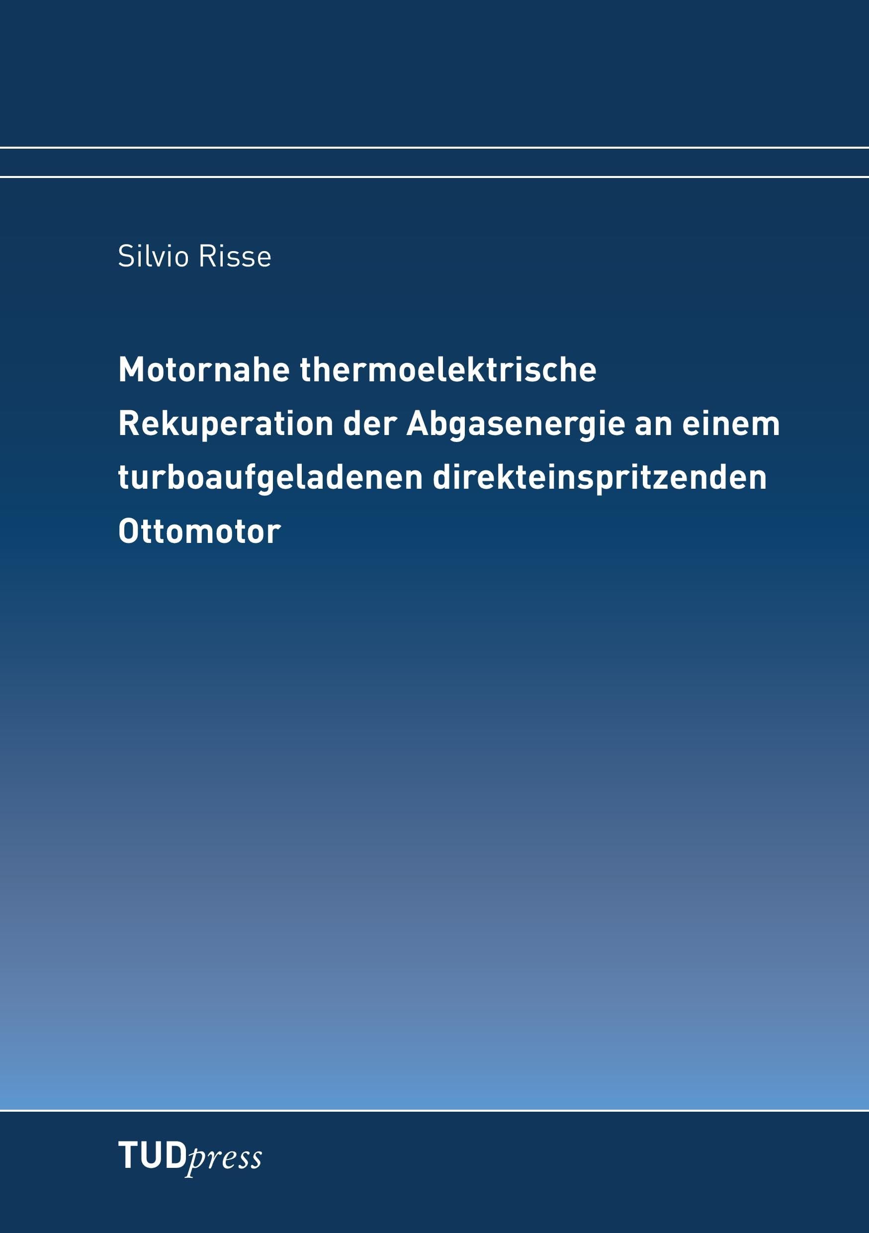 Motornahe thermoelektrische Rekuperation der Abgasenergie an einem turboaufgeladenen direkteinspritzenden Ottomotor Business & Technology