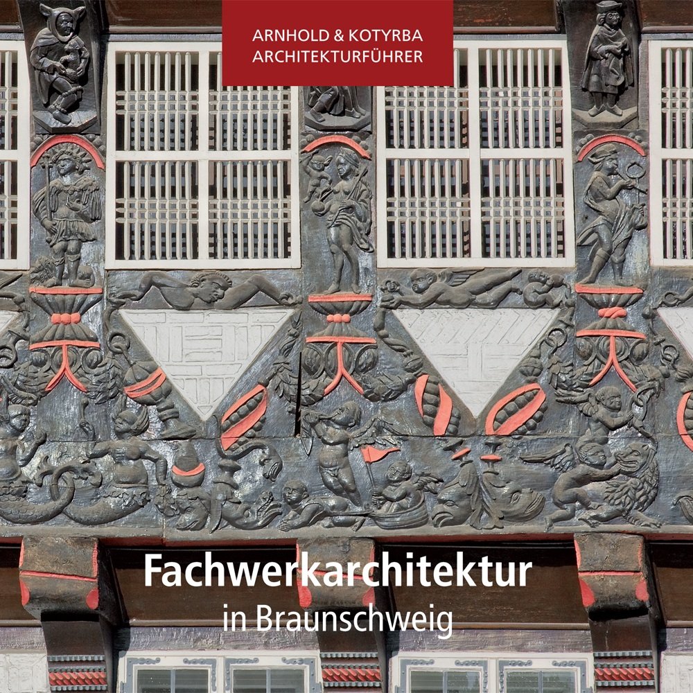 Fachwerkarchitektur in Braunschweig Film, Art & Culture