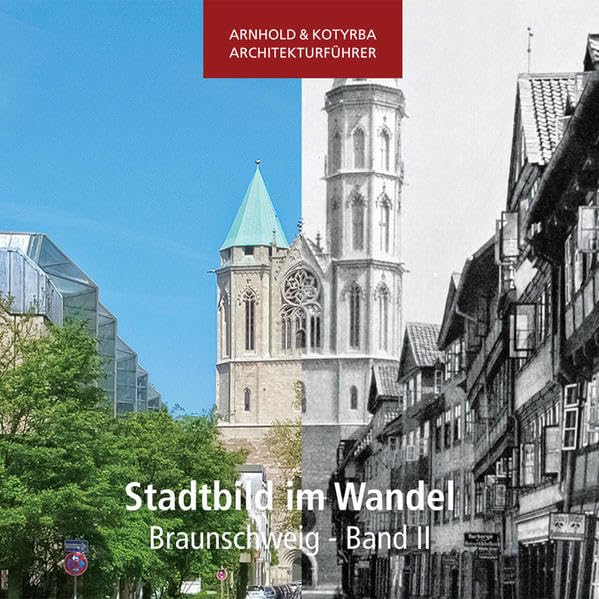 Stadtbild im Wandel - Braunschweig - Band II Film, Art & Culture