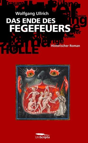 DAS ENDE DES FEGEFEUERS: Wie die Reformation von Wittenberg nach Eppstein kam (Historischer Roman) Historical Fiction